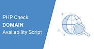 PHP Domain Availability Checker Script (Check Domain Instantly)
