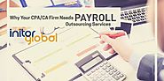 Why should my business outsource payroll services? | Initor Global