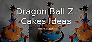 5 Creative Dragon Ball Z Birthday Cake Ideas