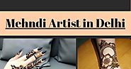 Mehndi Artist in Delhi | Infographic