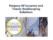 Purpose Of Accurate and Timely Bookkeeping Solutions