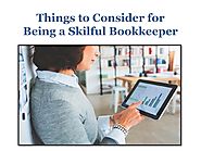 Things to Consider for Being a Skilful Bookkeeper