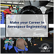 Aerospace Engineering scope and salary in India - AME CET India