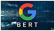 What is Google Bert & How it works? - Technology Blog