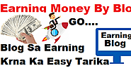 Blog Sa Earning Krna Ka Easy Tarika | Earning From Blog.