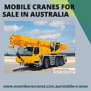 How good is it to go for mobile cranes for sale in Australia - Mantikore Cranes