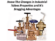 What is the importance of Valves in the production industry?