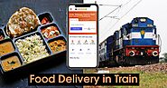 Online Food Delivery on Train is Easy with RailRestro E-catering