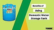 PPT - Benefits Of Using Domestic Water Storage Tank PowerPoint Presentation - ID:11159666