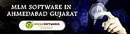 MLM Software in Gujarat - Including Ahmedabad, Vadodara, Rajkot, Jamnagar and Rajkot