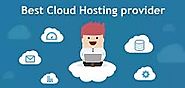 Tips to selecting a cloud hosting provider