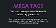 Mega Tags | The most complete social media meta tag generator
