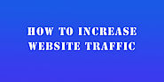 How to Increase Traffic on Website