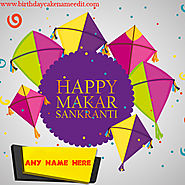 Happy Makar Sankranti Festival Wishes With Your Name