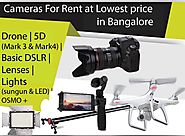 DSLR lens for rent in Bangalore for the best price