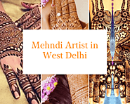Top 5 Best Mehndi Artist in West Delhi