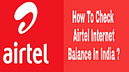 Code list 2020 : How To Check Airtel Internet Balance In India ?