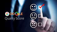 Google Quality Score: What Is It and Why Does It Matter?