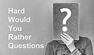 Hard Would You Rather Questions You Won't be Able to Answer!