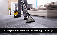 A Comprehensive Guide To Cleaning Your Rugs