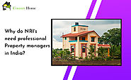 Why do NRI's need professional Property managers in India | Countryhome