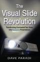 The Visual Slide Revolution