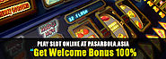 Judi Slot Online dengan WELCOME BONUS 100% Hanya untuk ANDA