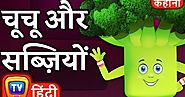 ChuChu Says "Yes Yes Vegetables" - Hindi Kahaniya - Moral Stories in Hindi