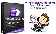 WonderFox DVD Ripper Pro Crack 13.4 Serial Key | Cracka2zsoft