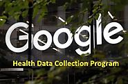 Google explained Health Data Collection Program with Ascension