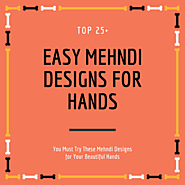 Top 25+ Simple and Easy Mehndi Designs For Hands Images