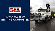 Advantages Of Renting A Dumpster