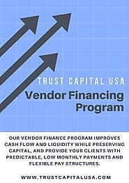 Vendor Financing Program - Trust Capital