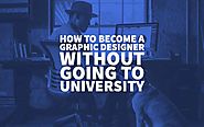 How To Become A Graphic Designer Without Going To University