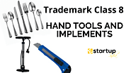 Trademark Registration for Hand Tools and Implements: Trademark Class 8