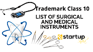 Trademark Registration for Surgical and Medical Instruments: Trademark Class 10