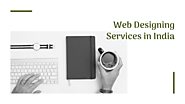 Web Designing Services in India