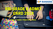 RBI Grade B Admit Card 2019- Call Letter Paper II Will Be Released Soon