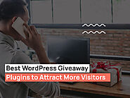 Best WordPress Giveaway Plugins to Attract More Visitors