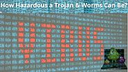 How Hazardous a Trojan & Worms Can Be? | Posts by Anaya Sinha | Bloglovin’