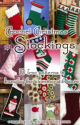 Crochet Christmas Stockings: 10 Free Patterns to Hang This Year!