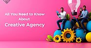 All You Need to Know About Creative Agency