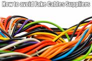Beware of Fake Cables Wires Supplied in Building Industry in India