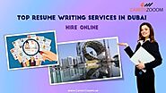 Top Resume Writing Services in Dubai. Hire Online