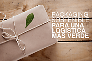 Packaging sostenible para una logística más verde