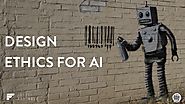 Design Ethics for Artificial Intelligence