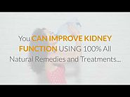 Natural Kidney Disease Treatment - What Got Me Through Dialysis? Kidney Disease!