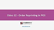 Odoo v12 - Order Reprinting in POS