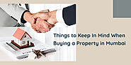 Things to Keep in Mind While Buying a Property in Mumbai