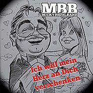 Micky Brühl Band - "Ich will mein Herz an Dich verschenken"